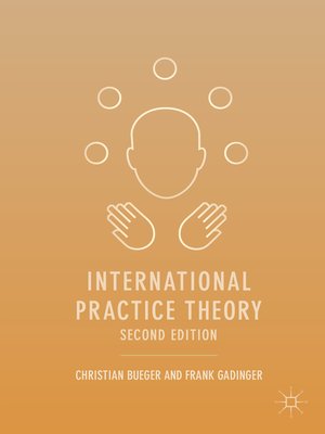 cover image of International Practice Theory